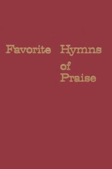 Paperback Favorite Hymns Praise: Maroon Book