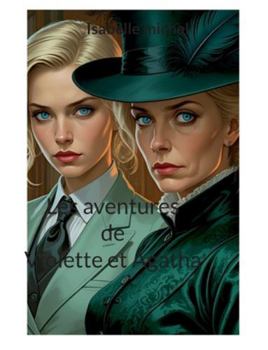 Paperback Les aventures de Violette et Agatha [French] Book