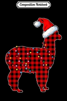 Paperback Composition Notebook: Red Plaid Buffalo Llama Christmas Pajamas Family Xmas Journal/Notebook Blank Lined Ruled 6x9 100 Pages Book