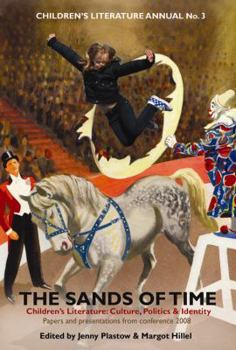 The Sands of Time: Children's Literature: Culture, Politics & Identity