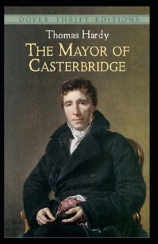 Paperback The Mayor of Casterbridge Illustrated Book