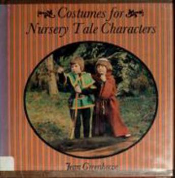 Hardcover Costumes for Nursery Tale Characters Book