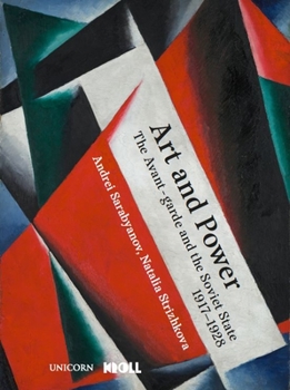 Paperback Art and Power: The Russian Avant-Garde Under Soviet Rule, 1917-1928 Book