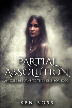 PARTIAL ABSOLUTION: Erotic Suspense - Book #2 of the Rosa's Confessions