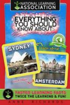 Paperback Everything You Should Know About Sydney and Amsterdam Book