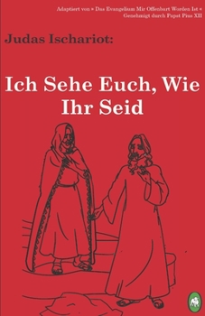 Paperback Ich Sehe Euch, Wie Ihr Seid [German] Book