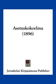 Paperback Asetuskokoelma (1896) Book