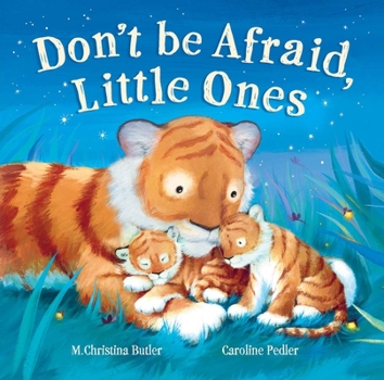 Board book Don't Be Afraid Little Ones Book