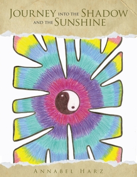 Paperback Journey into the Shadow and the Sunshine Book
