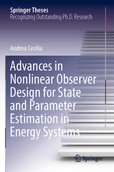 Paperback Advances in Nonlinear Observer Design for State and Parameter Estimation in Energy Systems Book