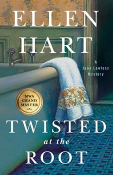Hardcover Twisted at the Root: A Jane Lawless Mystery Book