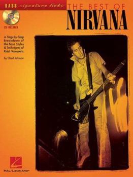 Paperback The Best of Nirvana: A Step-by-Step Breakdown of the Bass Styles & Techniques of Chris Novoselic Book