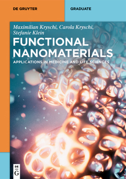 Paperback Functional Nanomaterials: Applications in Medicine and Life Sciences Book