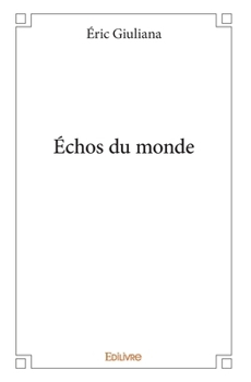 Paperback Échos du monde [French] Book