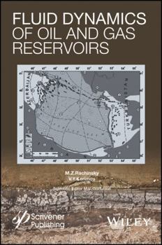 Hardcover Fluid Dynamics of Oil and Gas Reservoirs Book