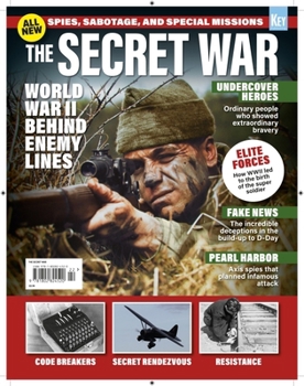 Paperback The Secret War: Spies, Sabotage, and Special Missions Book