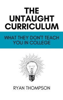 Paperback The Untaught Curriculum Book