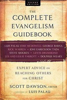 Paperback The Complete Evangelism Guidebook: Expert Advice on Reaching Others for Christ Book