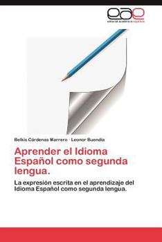 Paperback Aprender El Idioma Espanol Como Segunda Lengua. [Spanish] Book