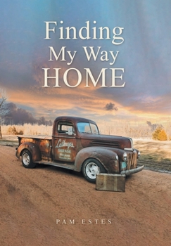 Hardcover Finding My Way Home Book