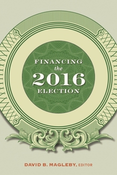 Paperback Financing the 2016 Election Book