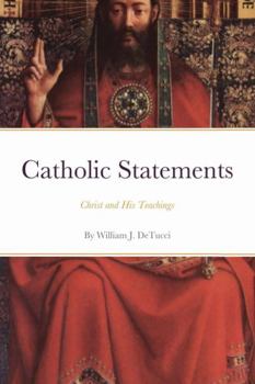 Paperback Catholic Statements: Christ and His Teachings Book