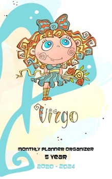 Paperback Monthly Planner Organizer 5 Year: Five Year Monthly Pocket Planner: 60 month Calendar for Academic Agenda Schedule, Zodiac Virgo Cover Design Book