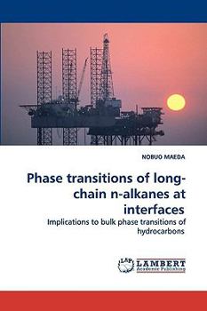 Paperback Phase transitions of long-chain n-alkanes at interfaces Book