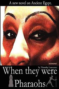 Paperback When They Were Pharaohs Book