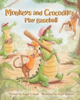 Paperback Monkeys and Crocodiles Play Baseball Book