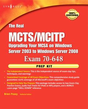 Paperback The Real MCTS/MCITP Exam 70-648 Upgrading Your MSCA on Windows Server 2003 to Windows Server 2008 Prep Kit [With CDROM] Book