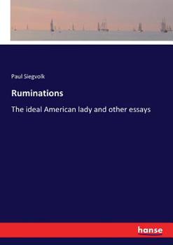 Paperback Ruminations: The ideal American lady and other essays Book