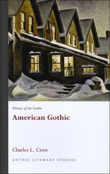 Paperback History of the Gothic: American Gothic Book
