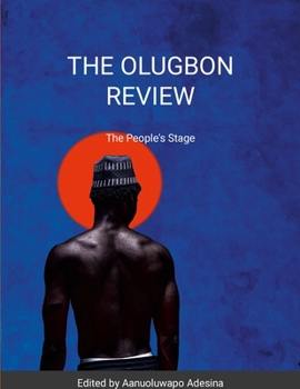 Paperback The Olugbon Review: The People's Stage Book