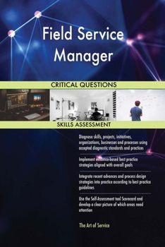 Paperback Field Service Manager Critical Questions Skills Assessment Book