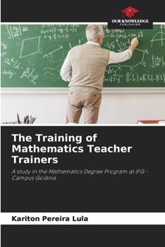 Paperback The Training of Mathematics Teacher Trainers Book