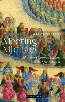 Paperback Meeting Michael: Further Communications from Spirit Worlds Book