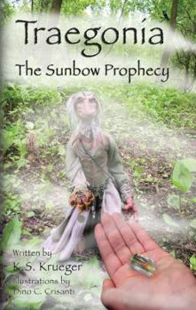 Paperback Traegonia: The Sunbow Prophecy Book