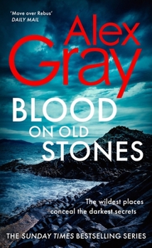 Blood on Old Stones: The Addictive New Novel in the Sunday Times Bestselling Dsi William Lorimer Series - Book #23 of the DCI Lorimer