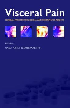 Paperback Visceral Pain: Clinical, Pathophysiological and Therapeutic Aspects Book