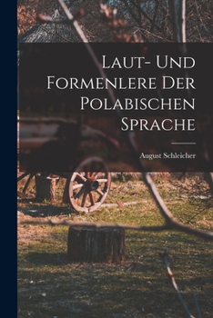 Paperback Laut- Und Formenlere der Polabischen Sprache Book