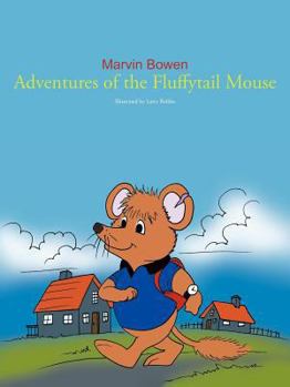 Paperback Adventures of the Fluffytail Mouse Book