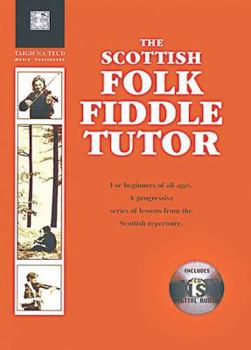 Paperback The Scottish Folk Fiddle - Tutor Book