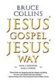 Paperback Jesus' Gospel Jesus' Way Book