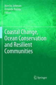 Paperback Coastal Change, Ocean Conservation and Resilient Communities Book