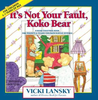 Paperback It's Not Your Fault, Koko Bear: A Read-Together Book for Parents and Young Children During Divorce Book