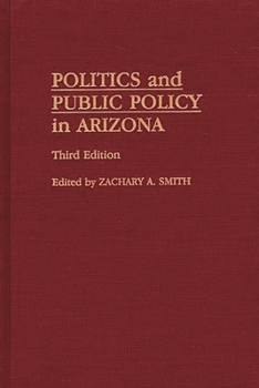 Hardcover Politics and Public Policy in Arizona Book