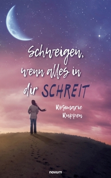 Paperback Schweigen, wenn alles in dir schreit [German] Book