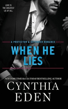 When He Lies (Protector and Defender Romance)