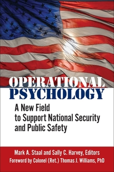 Hardcover Operational Psychology: A New Field to Support National Security and Public Safety Book